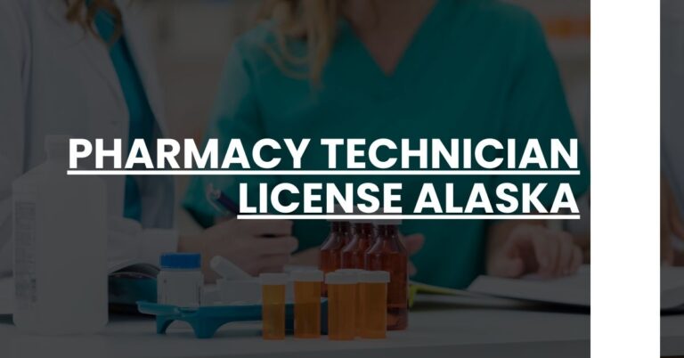 Pharmacy Technician License Alaska Feature Image